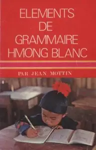 Elements de Grammaire Hmong Blanc