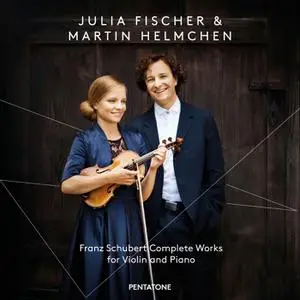 Julia Fischer - Schubert - Complete Works for Violin & Piano (2014) [Official Digital Download 24/96]