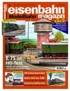 Eisenbahn Magazin – März 2023