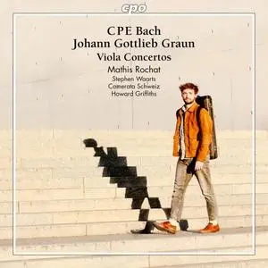 Mathis Rochat, Camerata Schweiz and Howard Griffiths, Christine Theus - CPE Bach · Johann Gottlieb Graun: Viola Concertos 2024