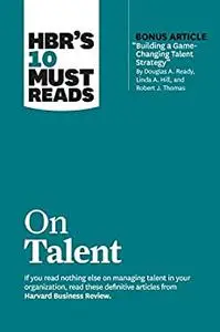 HBR's 10 Must Reads on Talent