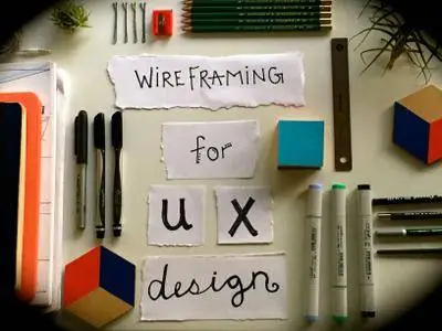 Wireframing for UX Design : Sketch Your Big Idea