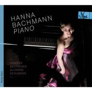 Hanna Bachmann - Janáček, Beethoven, Ullmann & Schumann: Piano Sonatas (2017)
