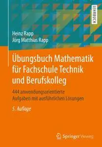 Übungsbuch Mathematik für Fachschule Technik und Berufskolleg