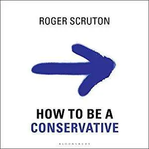 How to Be a Conservative [Audiobook]