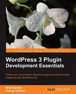 WordPress 3 Plugin Development Essentials (Repost)