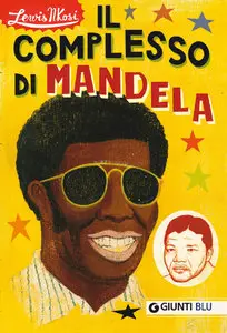 Lewis Nkosi - Il complesso di Mandela