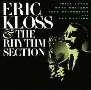 Eric Kloss - Eric Kloss & The Rhythm Section (1969-1970) [Reissue 1993]