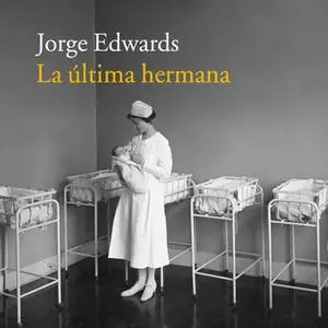 «La última hermana» by Jorge Edwards