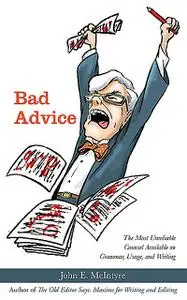 «Bad Advice» by John E.McIntyre