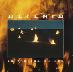 Hecenia - Le Couleur Du Feu (1994)