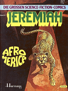 Jeremiah - Afromerica (Die Grossen Science-Fiction-Comics 15)
