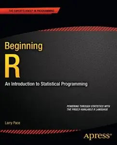 Beginning R: An Introduction to Statistical Programming (Repost)