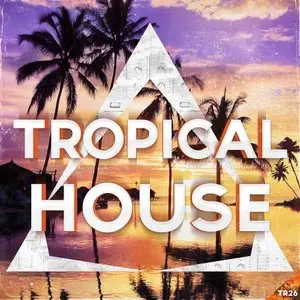 Triad Sounds Tropical House WAV MiDi