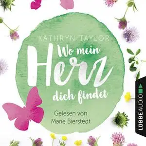 «Wo mein Herz dich findet» by Kathryn Taylor