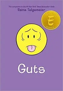Guts: A Graphic Novel