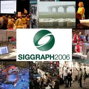 Siggraph 2006: Electronic Theater of Animation