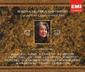 Martha Argerich - Martha Argerich and Friends: Live from the Lugano Festival 2006 (2007)