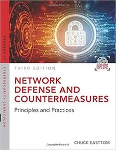 Network Defense and Countermeasures: Principles and Practices, 3rd Edition