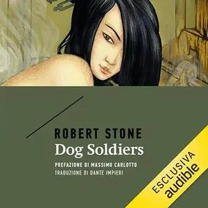 «Dog Soldier» by Robert Stone