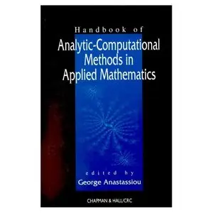 Handbook of Analytic Computational Methods in Applied Mathematics (Repost)