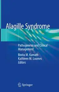 Alagille Syndrome: Pathogenesis and Clinical Management (Repost)