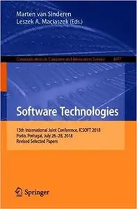 Software Technologies: 13th International Conference, ICSOFT 2018, Porto, Portugal, July 26-28, 2018, Revised Selected P