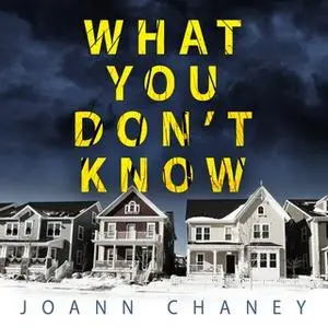 «What You Don't Know» by JoAnn Chaney