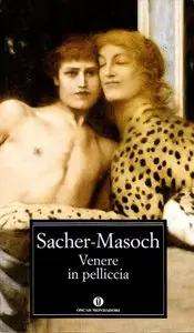 Venere in pelliccia di Leopold von Sacher-Masoch