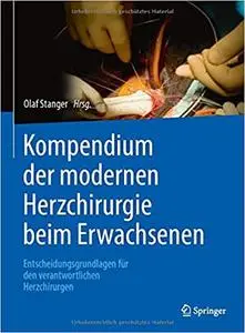 Kompendium der modernen Herzchirurgie beim Erwachsenen