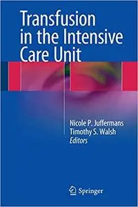 Transfusion in the Intensive Care Unit (Repost)