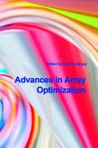 "Advances in Array Optimization" ed. by Ertugrul Aksoy