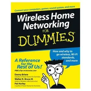 Danny Briere, Wireless Home Networking for Dummies (Repost) 