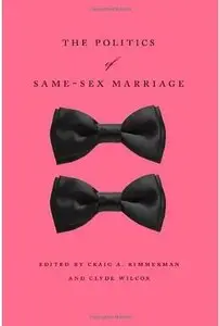The Politics of Same-Sex Marriage