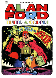 Alan Ford Tutto A Colori - Volume 75 - Cala La Tela Per Superciuk