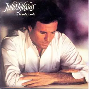 Julio Iglesias - Un Hombre Solo  (1987)