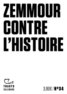 Zemmour contre l'histoire - Collectif