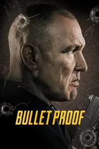 Bullet Proof (2022)