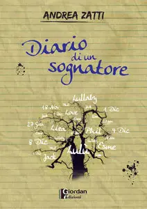 Andrea Zatti - Diario di un sognatore