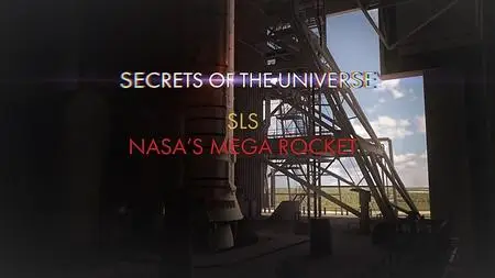 Curiosity inc - Secrets of the Universe SLS: NASAs Mega Rocket (2021)