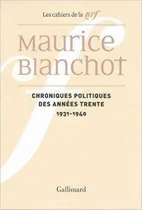 Chroniques politiques des années trente: (1931-1940)