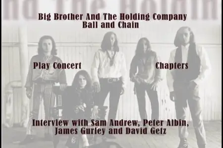Big Brother And The Holding Company Featuring Janis Joplin - Ball & Chain (2009) [DVD+CD]