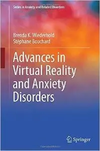 Advances in Virtual Reality and Anxiety Disorders (repost)