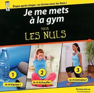 Floriane Garcia, "Je me mets à la gym pour les Nuls"