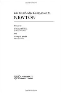 The Cambridge Companion to Newton (Cambridge Companions to Philosophy)