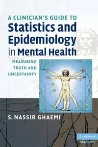 A Clinician's Guide to Statistics and Epidemiology in Mental Health [Repost]