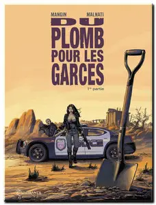 Mangin, Malnati, Garavagno, Picard & ALM Icon - Du plomb pour les garces - Complet - (re-up)