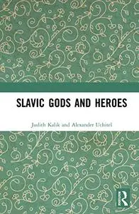 Slavic Gods and Heroes