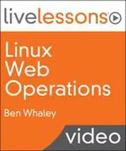 LiveLessons - Linux Web Operations
