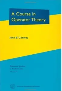A Course in Operator Theory